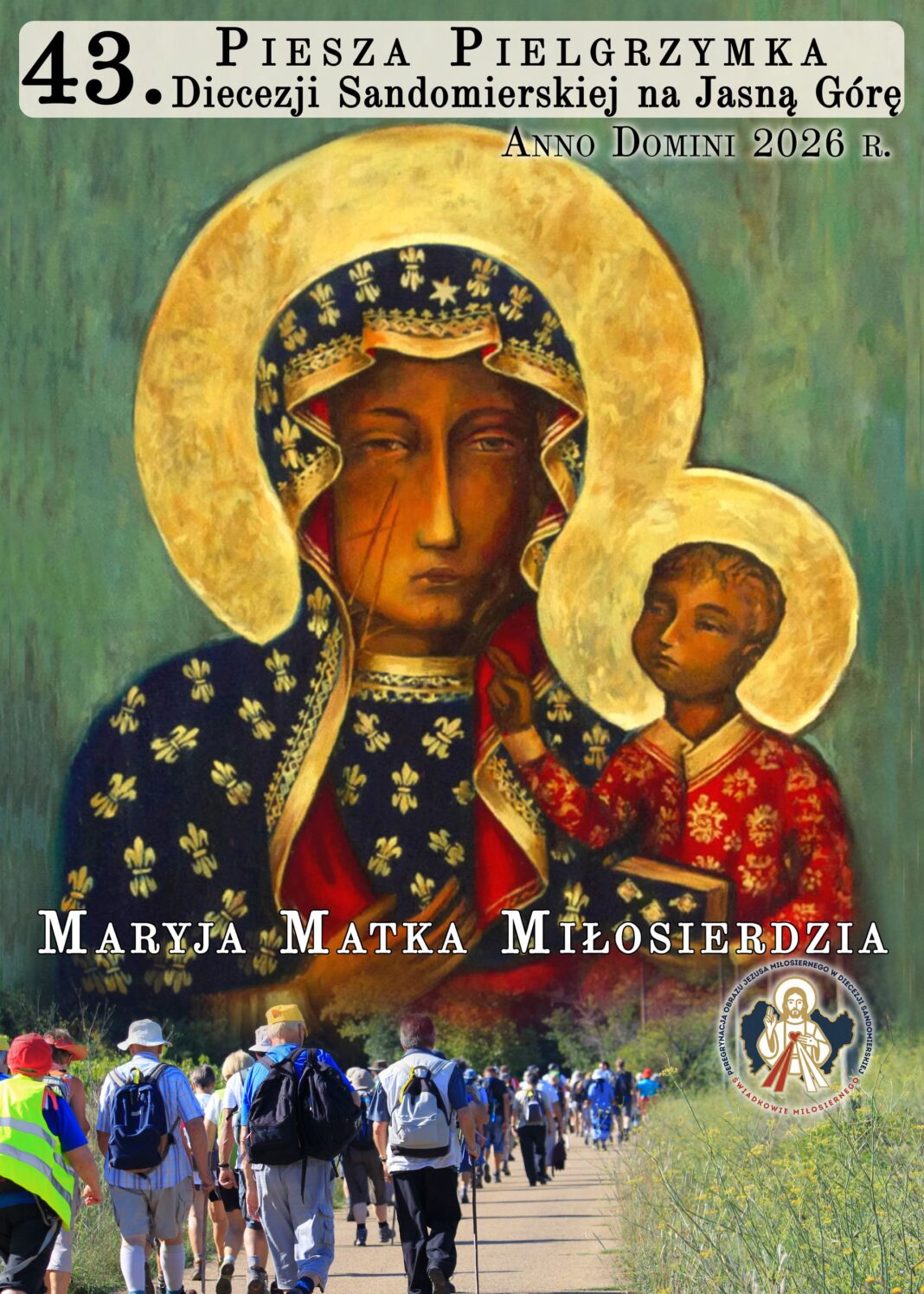 43. Piesza Pielgrzymka Diecezji Sandomierskiej na Jasną Górę